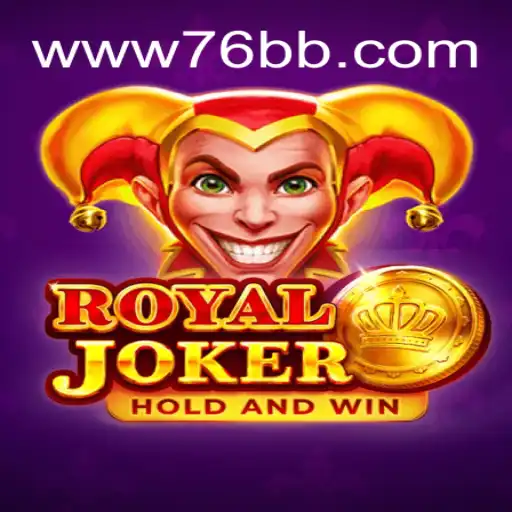 Descubra o Mundo de RoyalJoker no 76BB.com